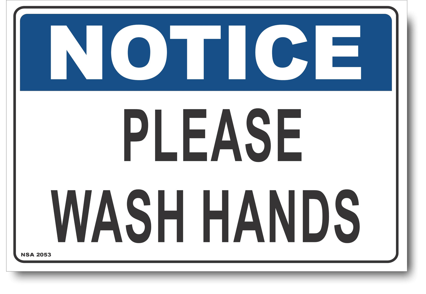 Notice - Please Wash Hands Sign