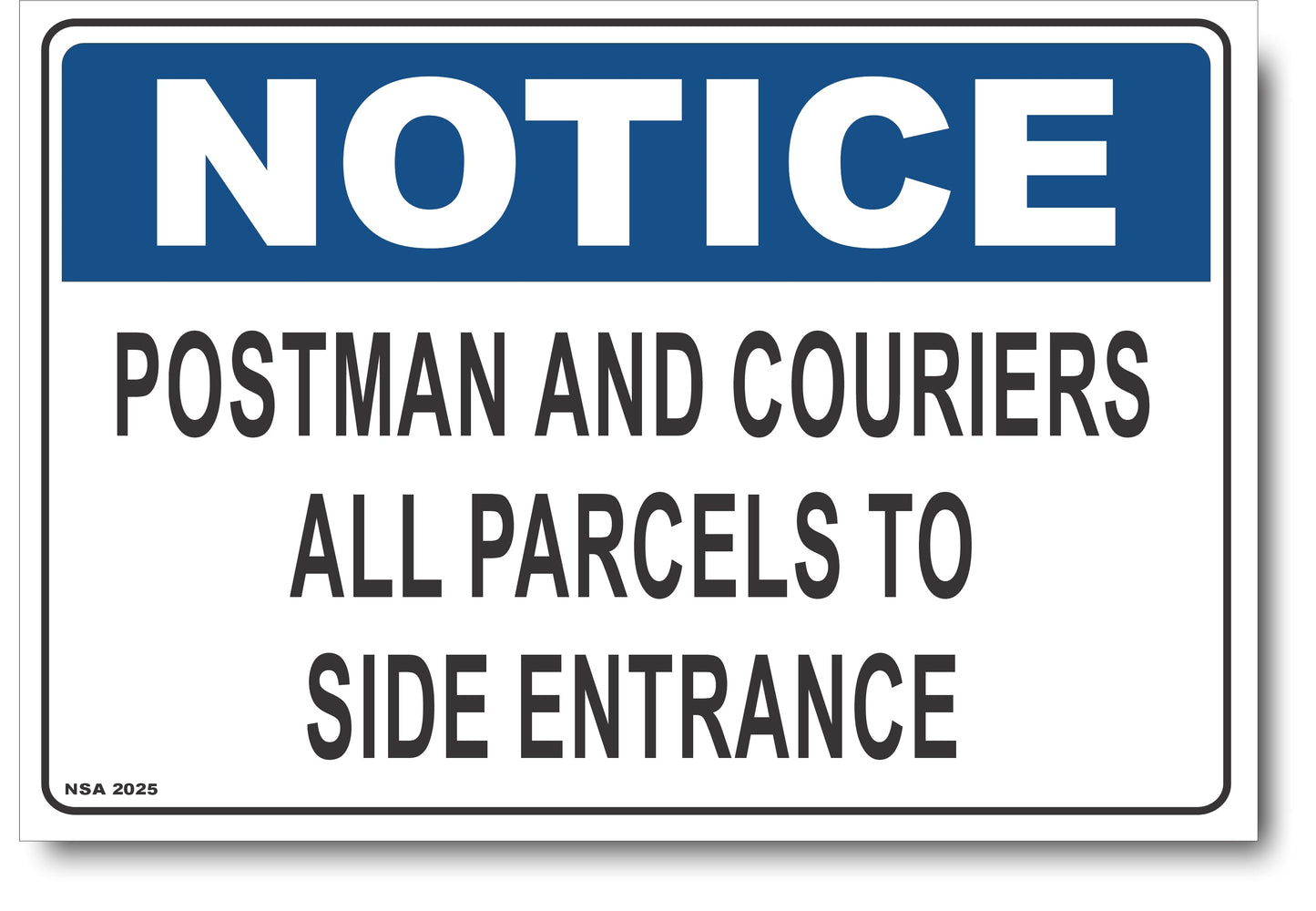 Notice - Postman And Couriers, All Parcels To Side Entrance Sign