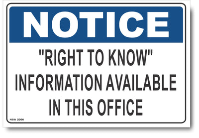 Notice - Right To Know, Information Available In This Office Sign