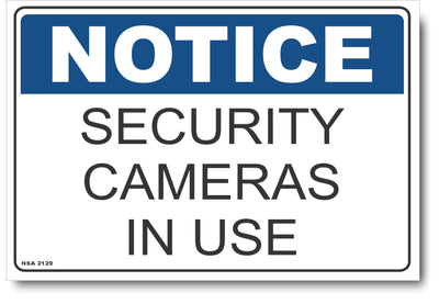 Notice - Security Cameras In Use Sign