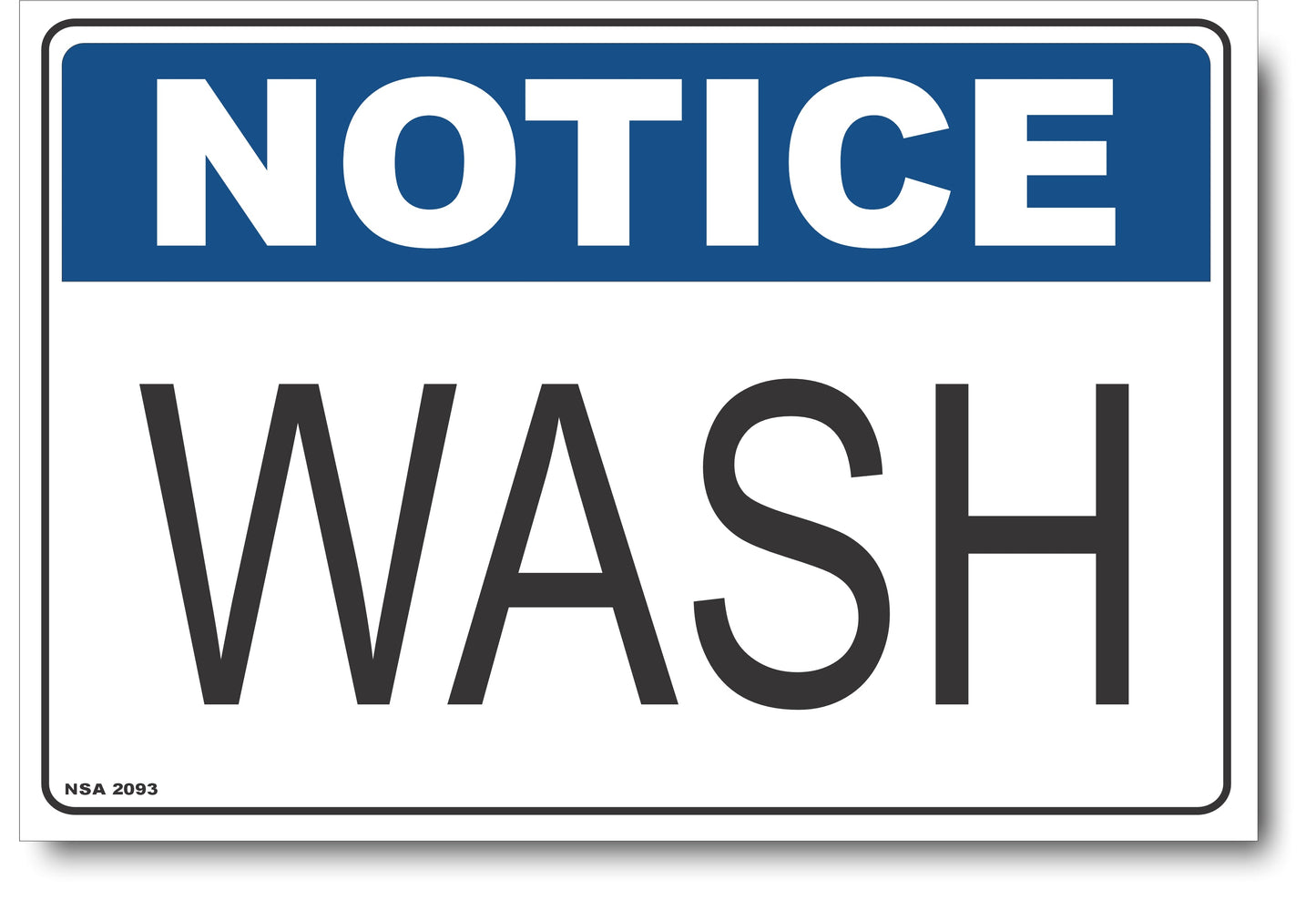 Notice - Wash Sign