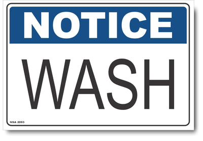 Notice - Wash Sign