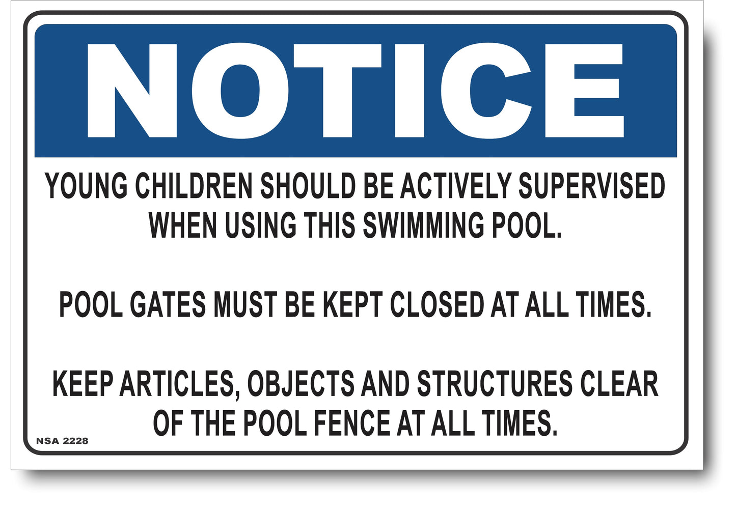 Notice - Young Children Should Be Actively Supervised When Using This Swimming Pool Sign