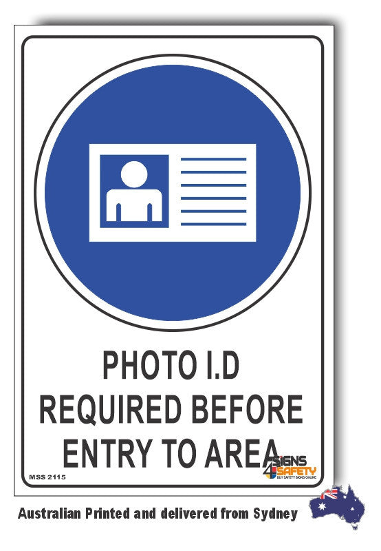 Photo I.D Required Before Entry To Area Sign
