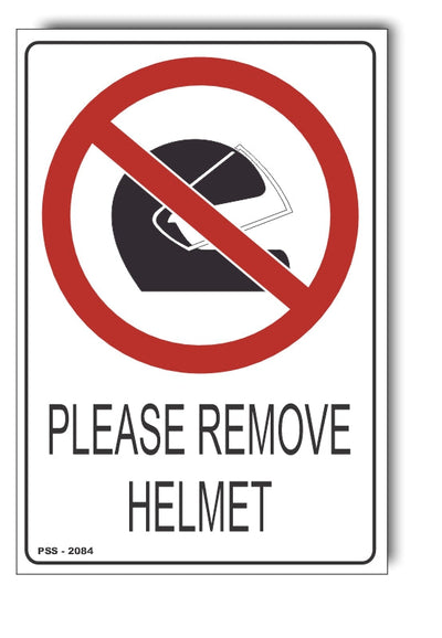 Please Remove Helmet Sign