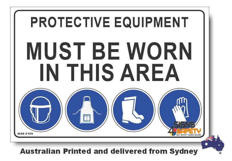 Protective Equipment Must Be Worn In This Area Sign (F)