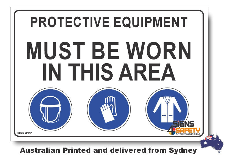Protective Equipment Must Be Worn In This Area Sign (R)