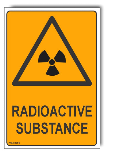 Radioactive Substance Warning Sign