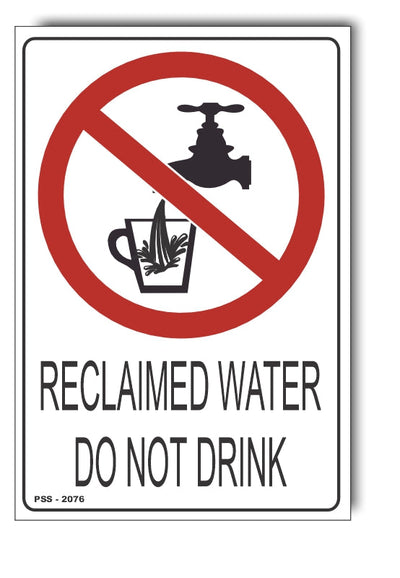 Reclaimed Water Do Not Drink Sign