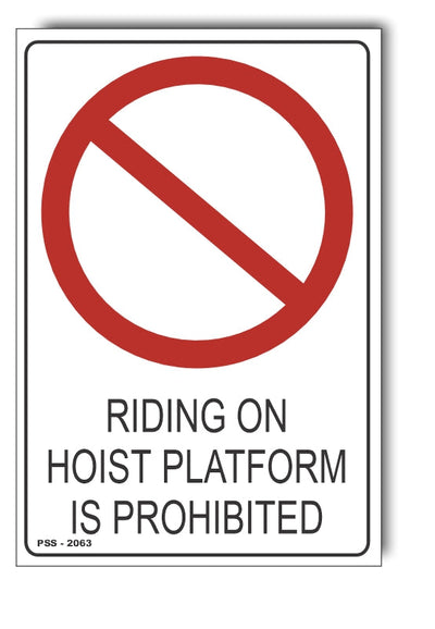 Riding On Hoist Platform Is Prohibited Sign