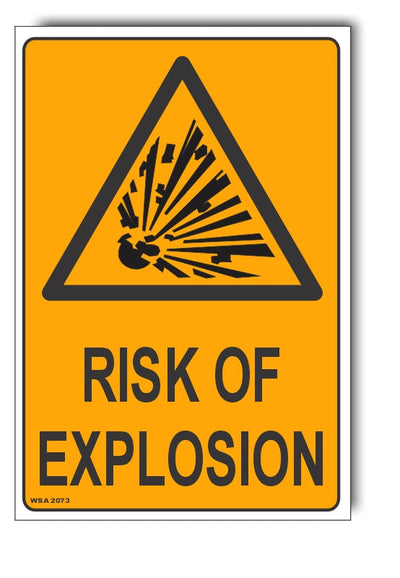 Risk Of Explosion Warning Sign