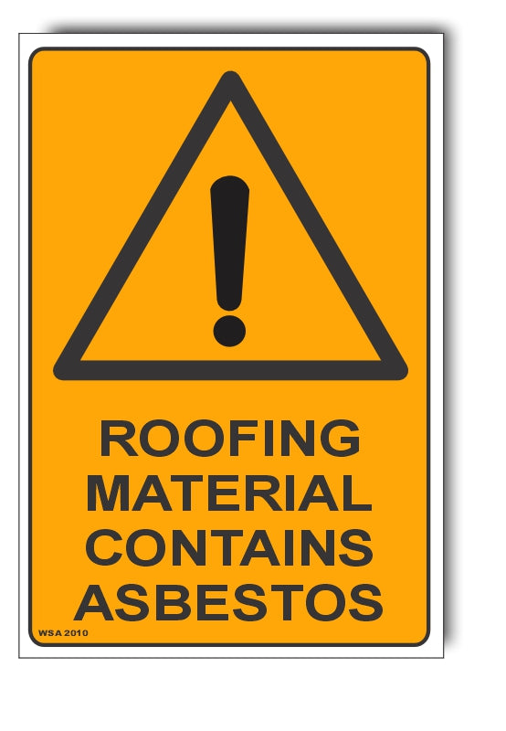 Roofing Material Contains Asbestos Warning Sign