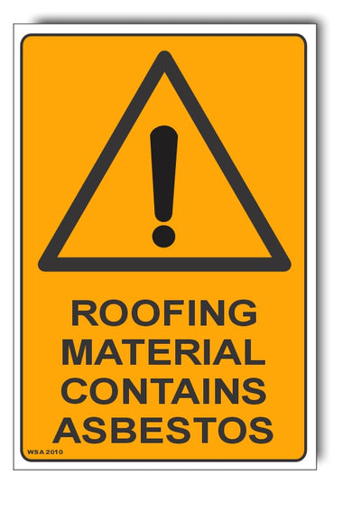Roofing Material Contains Asbestos Warning Sign