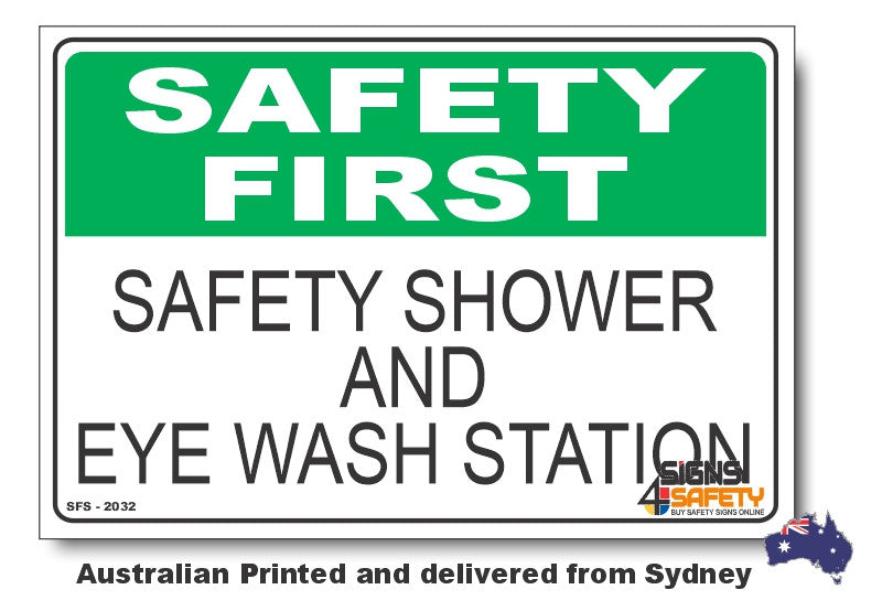 Safety Shower And Eye Wash Station - Safety First Sign