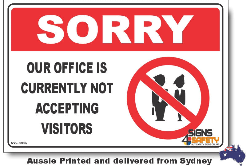 Sorry, Our Office Is Currently Not Accepting Visitors Sign