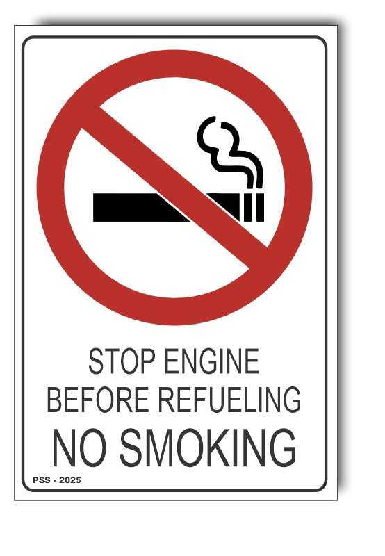 Stop Engine Before Refueling, No Smoking Sign