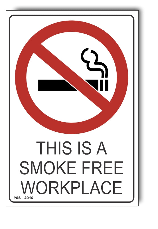 This Is A Smoke Free Workplace Sign