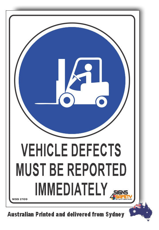 Vehicle Defects Must Be Reported Immediately Sign