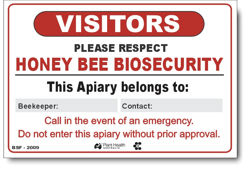 Visitors - Honey Bee Biosecurity Sign