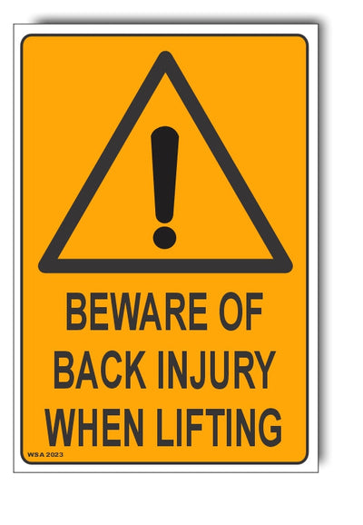 Beware Of Back Injury When Lifting Warning Sign