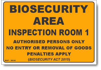 Biosecurity Area - Inspection Room 1 Sign