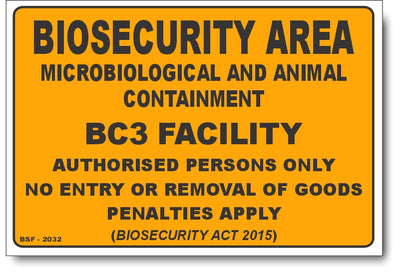 Biosecurity Area - Microbiological & Animal Containment BC3 Facility Sign