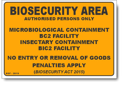 Biosecurity Area - Microbiological Containment BC2 / BIC2 Facility Sign