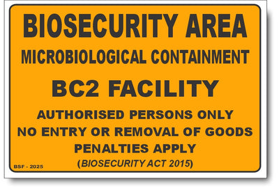 Biosecurity Area - Microbiological Containment BC2 Facility Sign