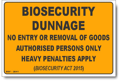 Biosecurity Dunnage Sign