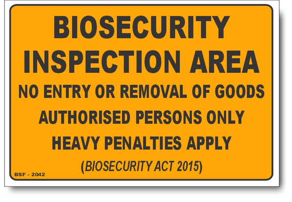 Biosecurity Inspection Area Sign – Signs4Safety