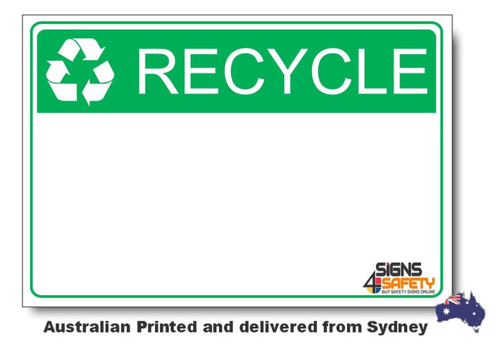 Blank Custom Recycle Sign - Add your text here... – Signs4Safety