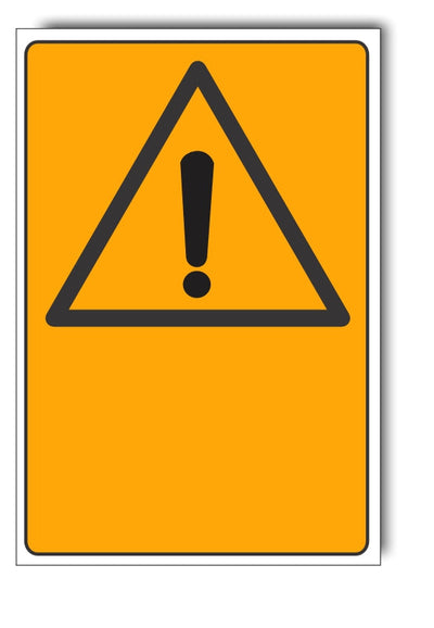 Blank Custom Warning Safety Sign - Add your text here...