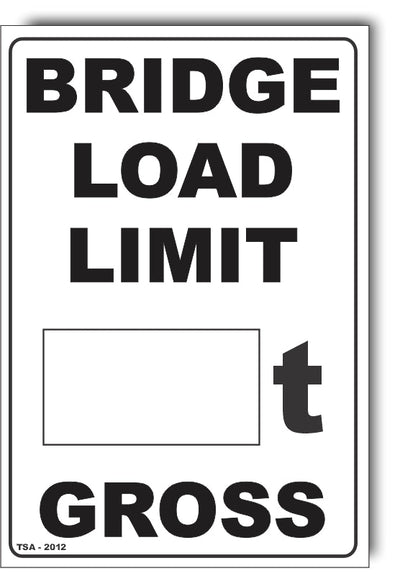 Bridge Load Limit - t Gross Sign