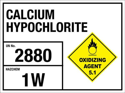 Calcium Hypochlorite 2880 1W Sign