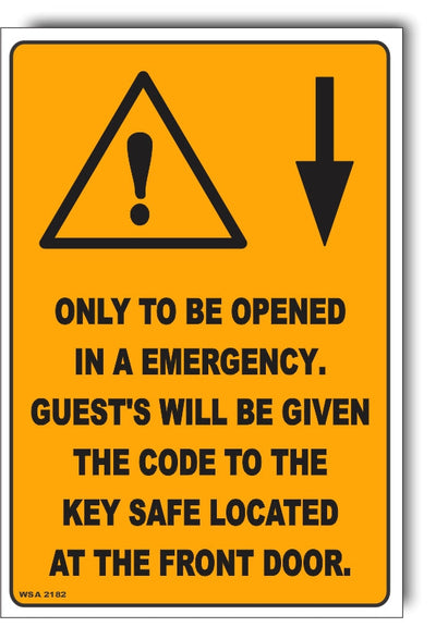 Caution - Only To Be Opened In A Emergency Sign