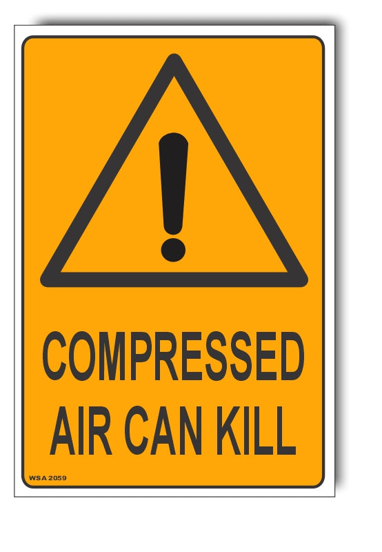 Compressed Air Can Kill Warning Sign