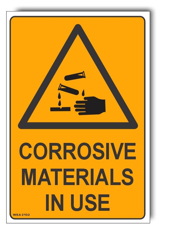 Corrosive Materials In Use Warning Sign