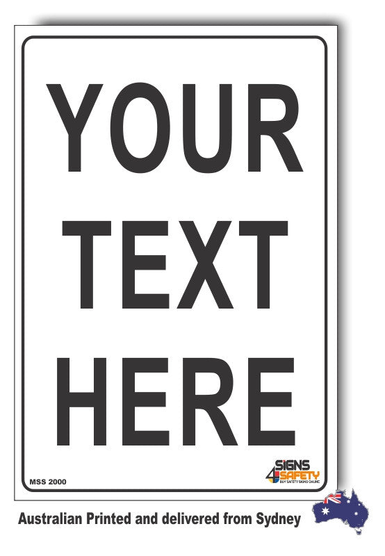 Custom Mandatory Sign Custom Mandatory Sign - Add your text here... – Signs4Safety