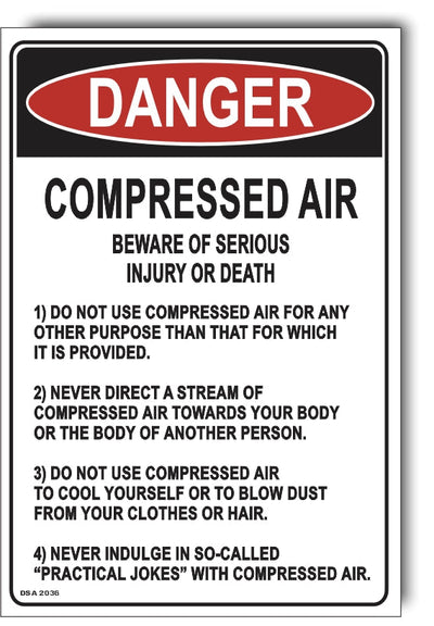 Danger Compressed Air, Beware Of Serious Injury, Or Death Sign