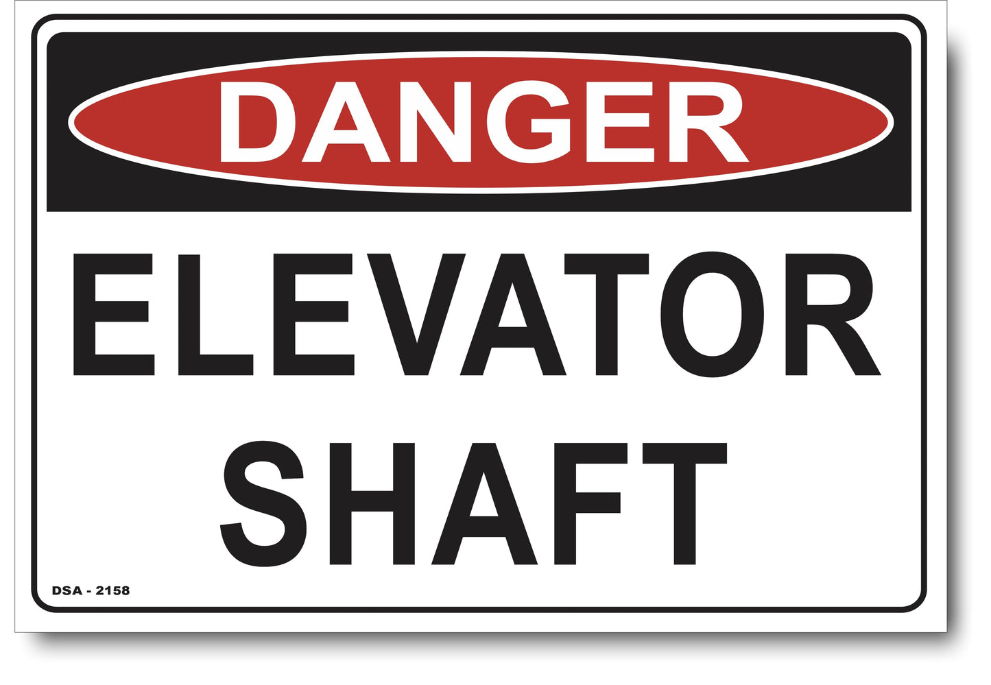 Danger Elevator Shaft Sign