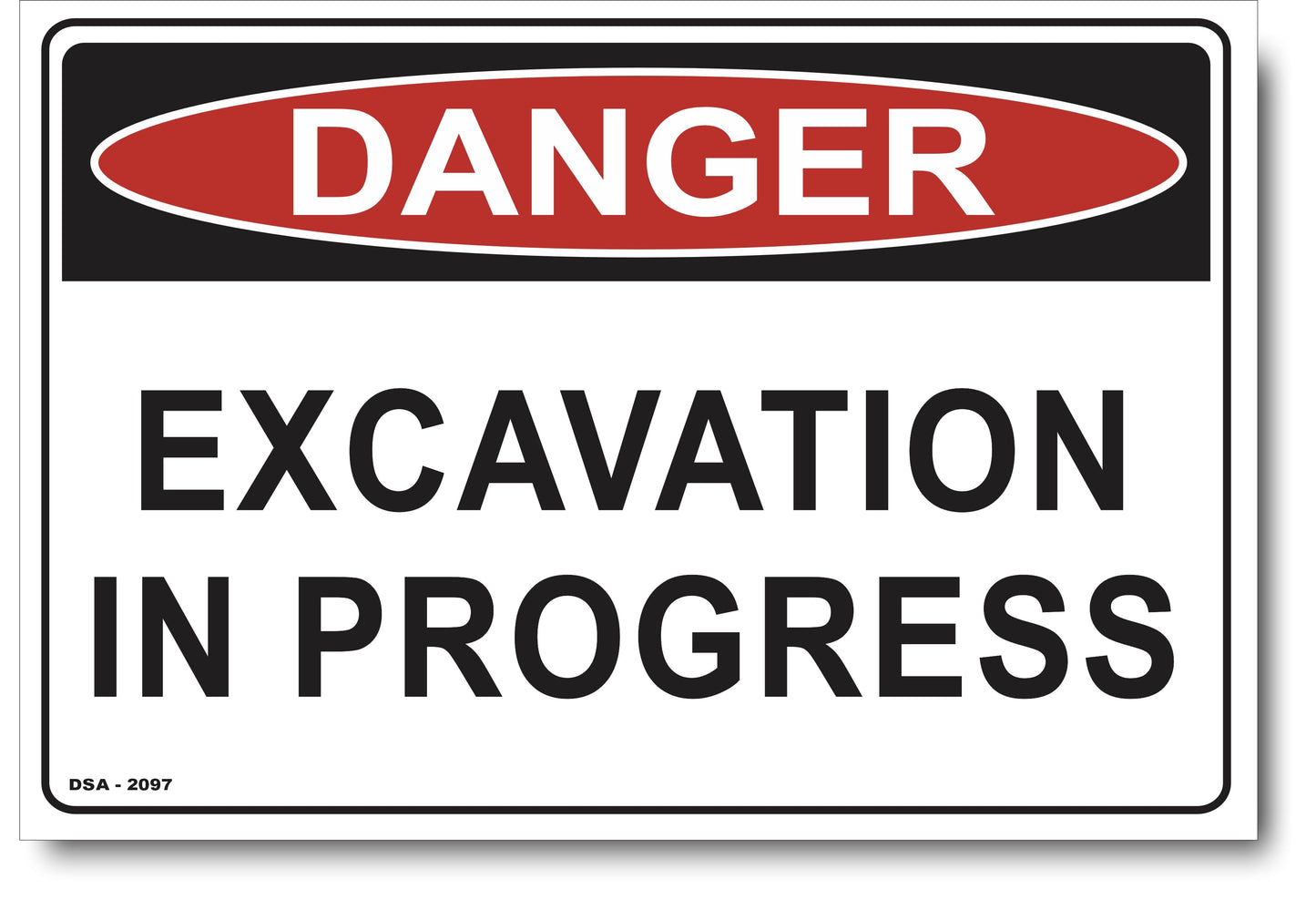 Danger Excavation In Progress Sign