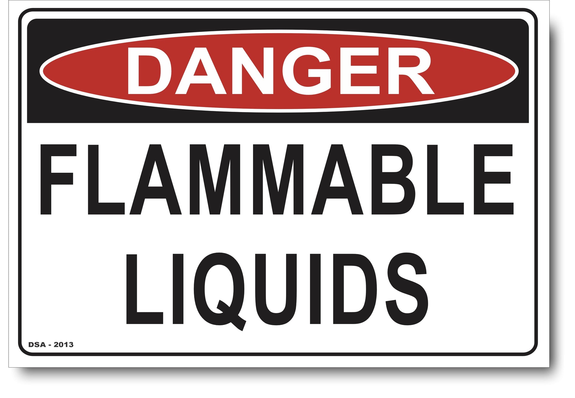 Danger Flammable Liquids Sign