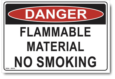 Danger Flammable Materials, No Smoking Sign