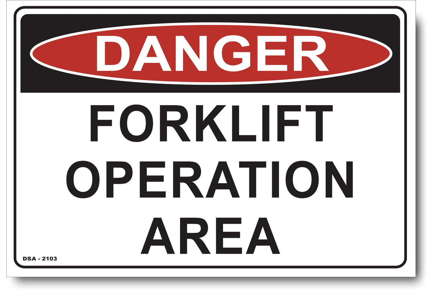 Danger Forklift Operation Area Sign