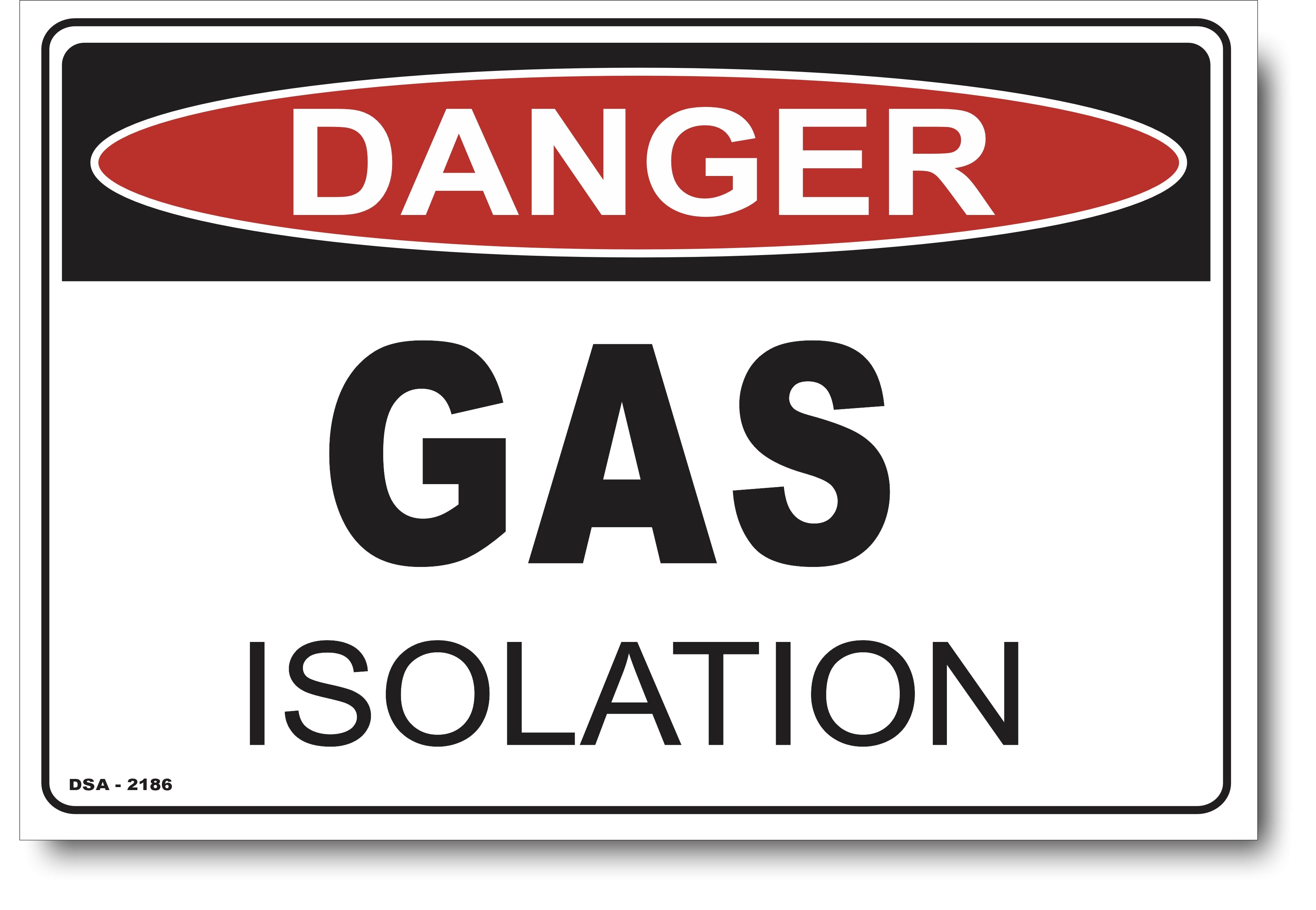 Isolate Gas Sign Danger Gas Isolation Sign – Signs4Safety