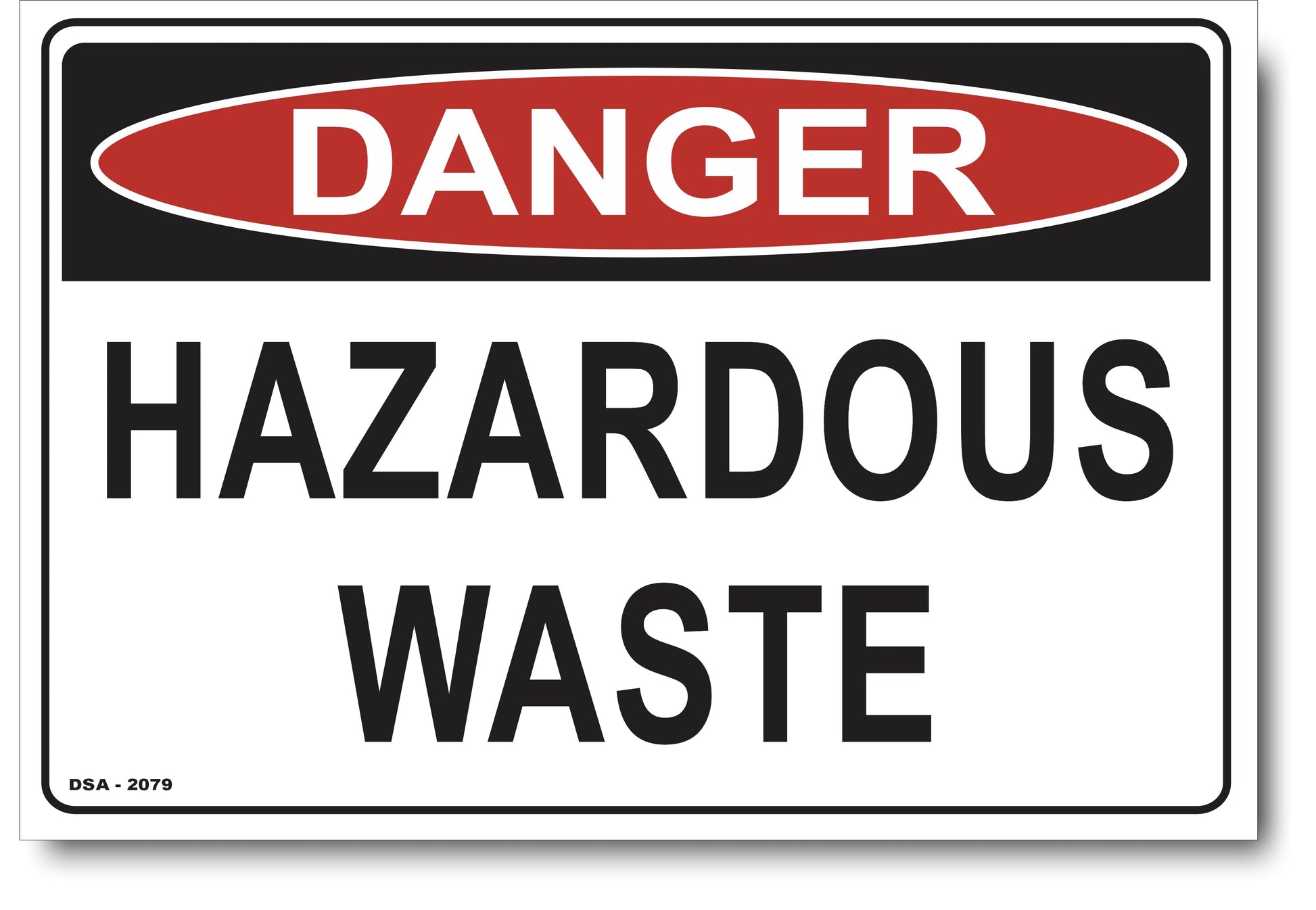 Danger Hazardous Waste Sign