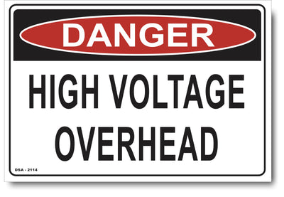 Danger High Voltage Overhead Sign