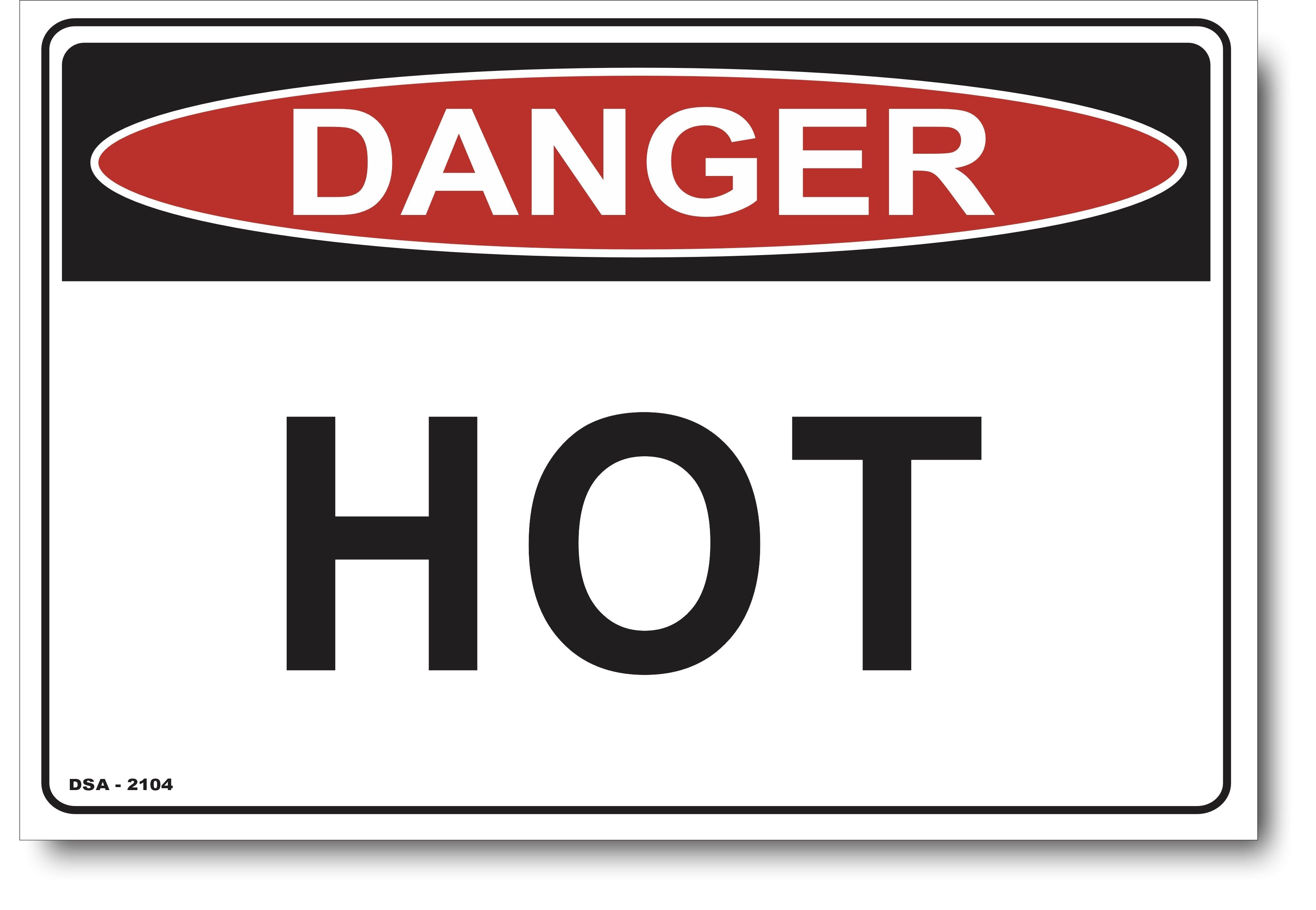 Danger Hot Sign – Signs4Safety