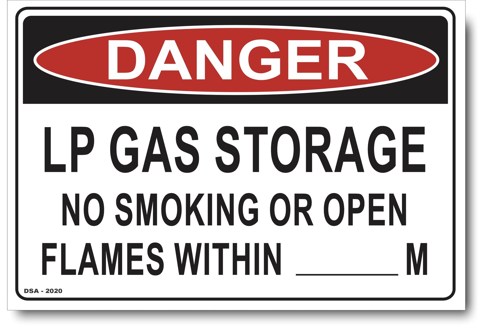 Danger LP Gas Storage, No Smoking Or, Open Flame Within ...M Sign