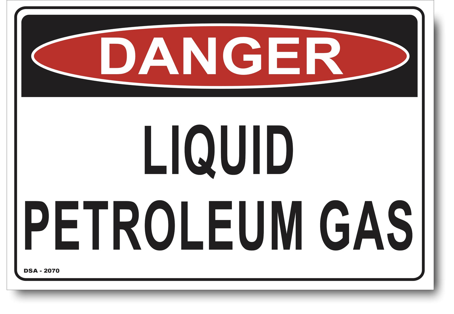 Danger Liquid Petroleum Gas Sign